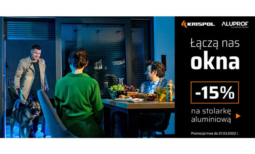 Promocja na okna i drzwi aluminiowe marki Krispol